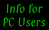 Info for PC Users